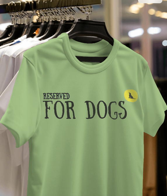 Reserved For Dogs (Unisex)