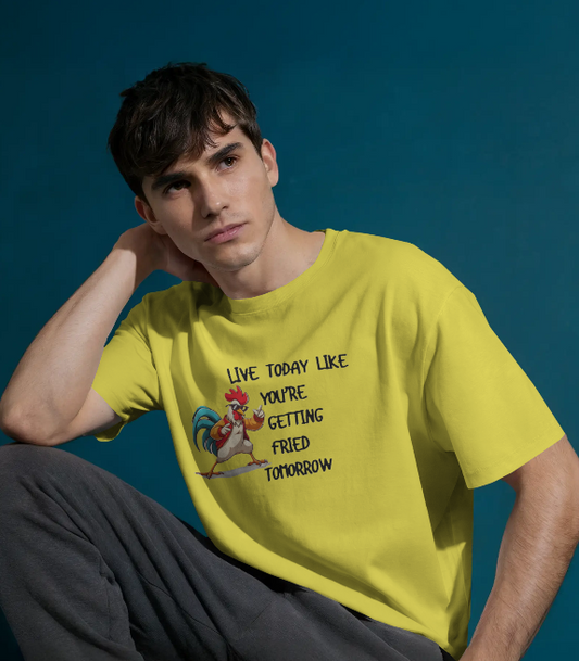 Live life like there's no tomorrow (Unisex)
